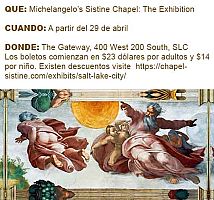 Exhibici&oacute;n de la Capilla Sixtina llega a  Salt Lake City 
