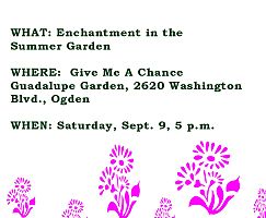 Upcoming fundraisers/ Enchantment in the Summer Garden