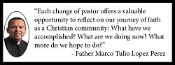 Pastor Assignments: Father Marco Tulio Lopez Perez