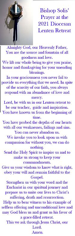 Bishop Solis' Prayer at the 2021 Diocesan Lenten Retreat