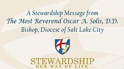 Bishop Solis emphasizes stewardship in new videos
