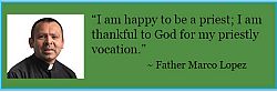 Father Marco Tulio Lopez quietly celebrates the 25th anniversary of his priesthood