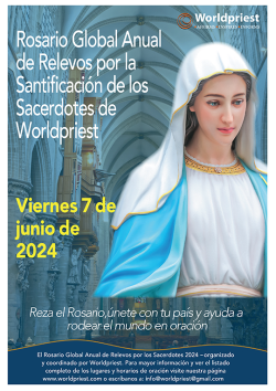 Invita a participar en Rosario global anual de relevos para la santificaci&oacute;n de los sacerdotes
