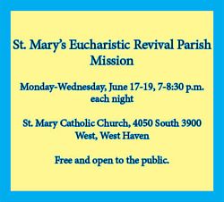 St. Mary�s to host eucharistic revival parish mission