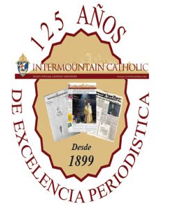 125-aniversario del 'Intermountain Catholic' 